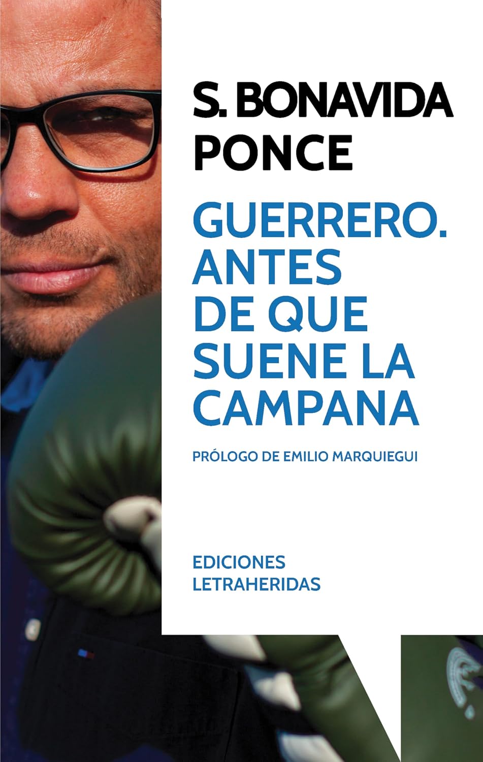 Guerrero. Antes de que suene la campana, de Sergio Bonavida
